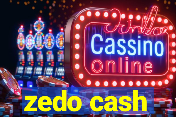 zedo cash